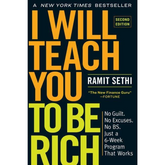 I Will Teach You to Be Rich: by Ramit Sethi